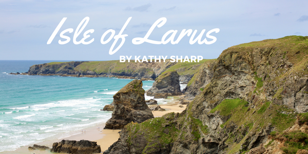 Isle of Larus by Kathy Sharp