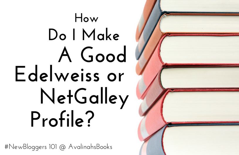 a good edelweiss or netgalley profile